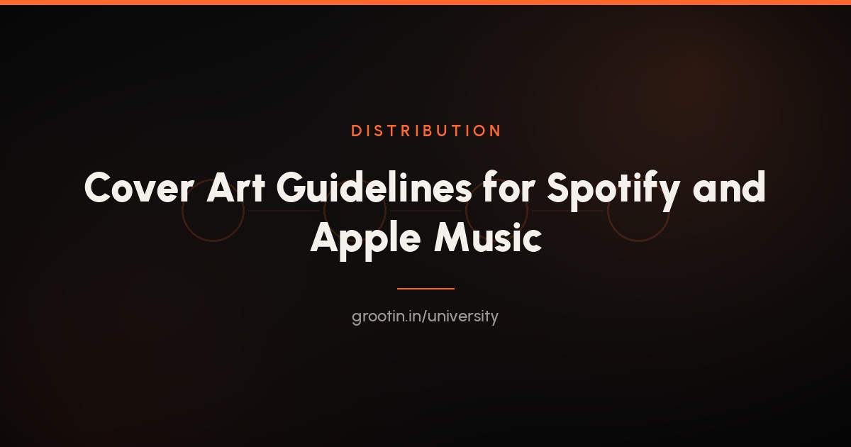 Cover Art Guidelines for Spotify and Apple Music (2026)